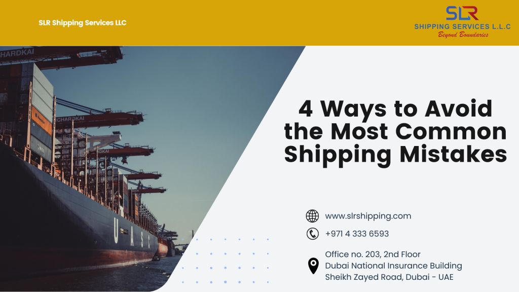 4 Ways to Avoid the Most Common Shipping Mistakes